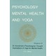 Psychology, Mental Health & Yoga 1st Edition (Paperback) by A. S. Dalal